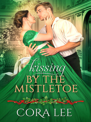 cover image of Kissing by the Misteltoe